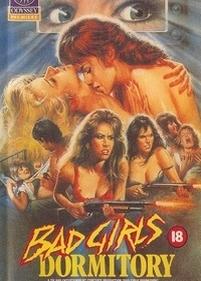 Общага для плохих девочек — Bad Girls Dormitory (1986)