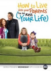 Как прожить с родителями всю оставшуюся жизнь — How to Live with Your Parents (For the Rest of Your Life) (2013)