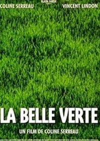 Прекрасная зеленая — La belle Verte (1996)
