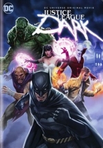 Тёмная лига справедливости (Тёмная Вселенная) — Justice League Dark (2017)
