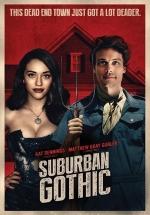 Пригородная готика — Suburban Gothic (2014)