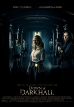 Дальше по коридору — Down a Dark Hall (2018)