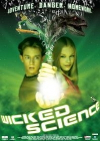 Повелители науки (Злая наука) — Wicked Science (2004-2005) 1,2 сезоны