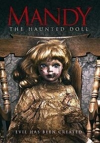 Кукла Мэнди — Mandy the Doll (2018)