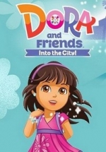 Даша и друзья: Приключения в городе — Dora and Friends: Into the City! (2015) 1,2 сезоны