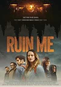 Прикончи меня — Ruin Me (2017)